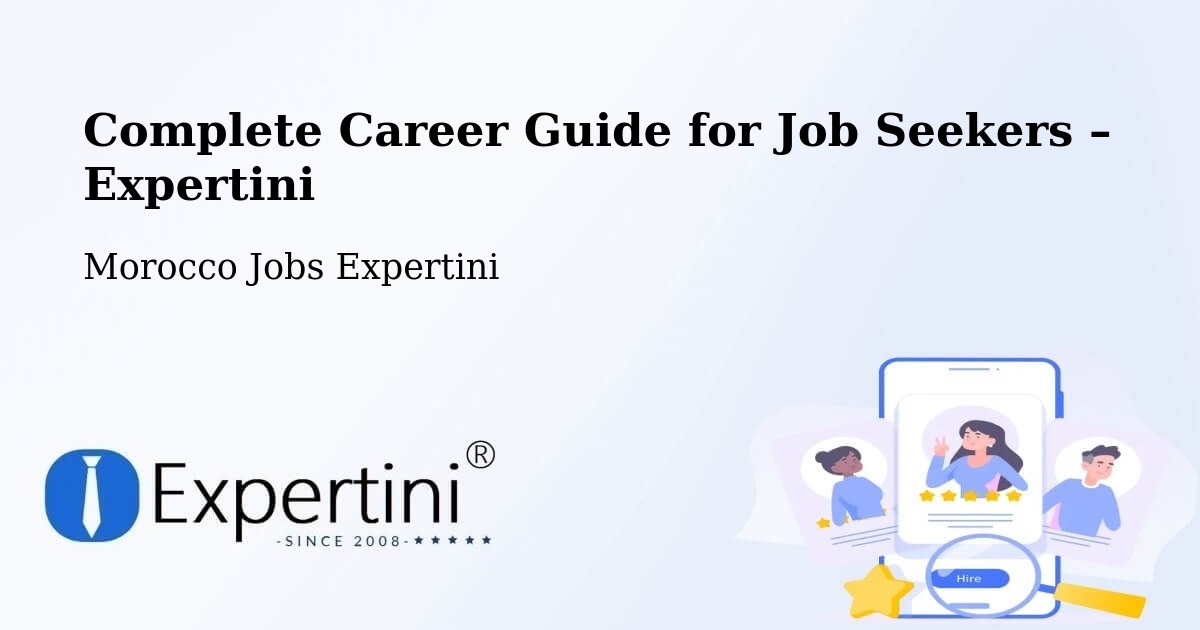 Career Guide for Job Seekers – Bhalil - Bhalil, Morocco Jobs Expertini