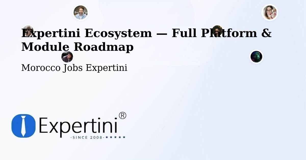 Expertini Ecosystem — Full Platform & Module Roadmap – Bhalil